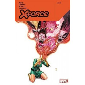 X-Force by Benjamin Percy Vol 3